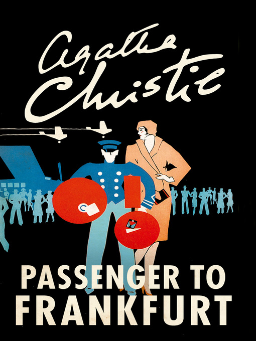 Title details for Passenger to Frankfurt by Agatha Christie - Wait list